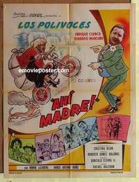a296 AHI MADRE Mexican movie poster '70 Los Polivoces!