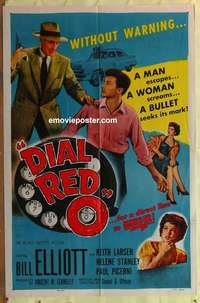 b532 DIAL RED O one-sheet movie poster '55 Will Bill Elliott, Larsen