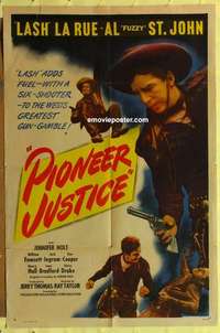 d705 PIONEER JUSTICE one-sheet movie poster '47 Lash La Rue, Fuzzy St John