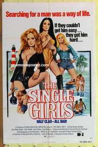 d439 SINGLE GIRLS one-sheet movie poster '73 sexy half clad, all bad!