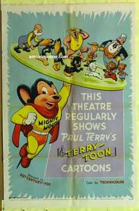 d222 THIS THEATER REGULARLY SHOWS PAUL TERRY'S TERRY-TOON CARTOONS ('55) 1sh '55 Mighty Mouse & more!