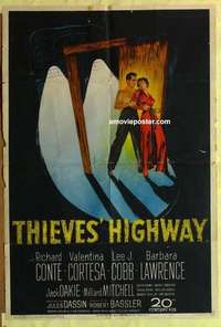 d228 THIEVES' HIGHWAY one-sheet movie poster '49 Jules Dassin, Conte