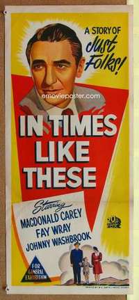 w598 IN TIMES LIKE THESE Australian daybill movie poster '56 Macdonald Carey