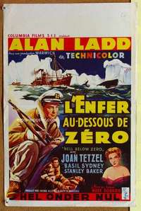 a075 HELL BELOW ZERO Belgian movie poster '54 Alan Ladd, Joan Tetzel