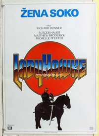 c107 LADYHAWKE Yugoslavian movie poster '85 Rutger Hauer on horse!