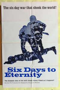 d687 SIX DAYS TO ETERNITY one-sheet movie poster '60s famous Israeli war!