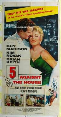 e128 5 AGAINST THE HOUSE three-sheet movie poster '55 Kim Novak, Madison