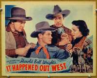 f601 IT HAPPENED OUT WEST movie lobby card R40s Paul Kelly