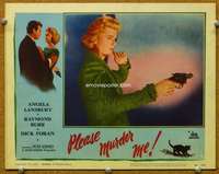 f793 PLEASE MURDER ME movie lobby card #4 '56 Angela Lansbury w/gun!