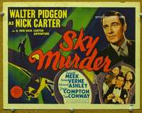 f206 SKY MURDER title movie lobby card '40 Walter Pidgeon as Nick Carter!