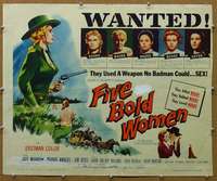 j143 FIVE BOLD WOMEN half-sheet movie poster '59 wanted bad girls!