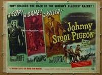 j229 JOHNNY STOOL PIGEON half-sheet movie poster '49 Howard Duff