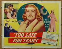 j463 TOO LATE FOR TEARS style B half-sheet movie poster '49 Lizabeth Scott