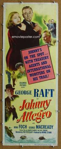 j742 JOHNNY ALLEGRO insert movie poster '49 George Raft, Nina Foch