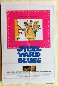 k273 STEELYARD BLUES one-sheet movie poster '72 Jane Fonda, Sutherland