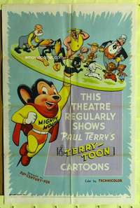 k176 THIS THEATER REGULARLY SHOWS PAUL TERRY'S TERRY-TOON CARTOONS ('55) 1sh '55 Mighty Mouse & more!