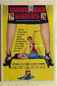 k170 THREE BAD SISTERS one-sheet movie poster '56 very bad sexy girls!