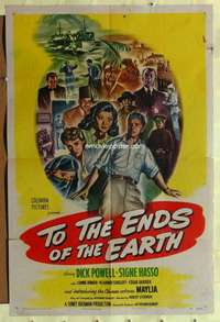k157 TO THE ENDS OF THE EARTH one-sheet movie poster '47 Dick Powell, Hasso