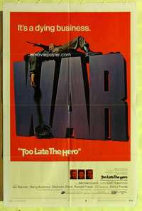 k148 TOO LATE THE HERO style B one-sheet movie poster '70 Robert Aldrich