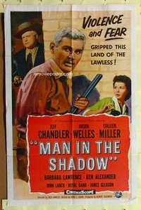 s555 MAN IN THE SHADOW one-sheet movie poster '58 Chandler, Orson Welles