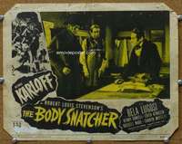 t098 BODY SNATCHER movie lobby card #7 R52 Boris Karloff, Bela Lugosi