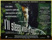 c194 I'LL SLEEP WHEN I'M DEAD British quad movie poster '03 Mike Hodges