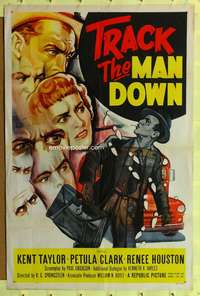 d455 TRACK THE MAN DOWN 27x41 one-sheet movie poster '55 Petula Clark, Kent Taylor