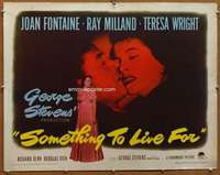 f457 SOMETHING TO LIVE FOR style A half-sheet movie poster '52 Joan Fontaine