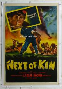 g426 NEXT OF KIN linen one-sheet movie poster '42 WWII, Somebody talked!