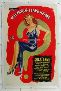 g544 WHY GIRLS LEAVE HOME linen one-sheet movie poster '45 sexy Lola Lane!