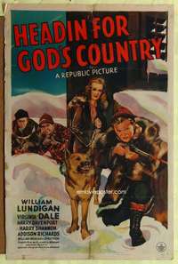 h499 HEADIN' FOR GOD'S COUNTRY one-sheet movie poster '43 Lundigan w/dog!