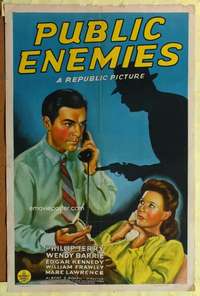h261 PUBLIC ENEMIES one-sheet movie poster '41 Phillip Terry, Wendy Barrie