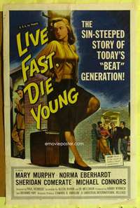 p495 LIVE FAST DIE YOUNG one-sheet movie poster '58 bad girl Mary Murphy!