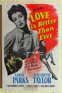 p504 LOVE IS BETTER THAN EVER one-sheet movie poster '52 Liz Taylor, Parks