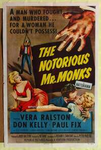 p588 NOTORIOUS MR MONKS one-sheet movie poster '58 sexy Vera Ralston!