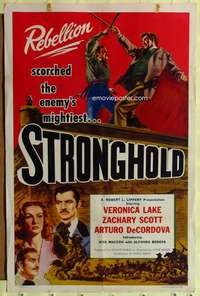p748 STRONGHOLD one-sheet movie poster '52 Veronica Lake, Zachary Scott