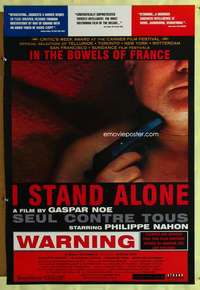 v453 I STAND ALONE one-sheet movie poster '98 Philippe Nahon, Gasper Noe