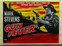 w123 GUN FEVER British quad movie poster '57 Mark Stevens, Lupton