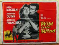 w284 WILD IS THE WIND British quad movie poster '58 Anna Magnani, Quinn