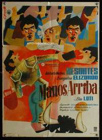w299 MANOS ARRIBA Mexican poster movie poster '58 cool artwork!