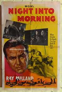 a669 NIGHT INTO MORNING style B one-sheet movie poster '51 alcoholic Ray Milland!