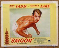 b796 SAIGON movie lobby card #2 '48 fantastic Alan Ladd portrait!