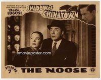 b816 SHADOW OF CHINATOWN #3 Chap 7 movie lobby card '36 Lugosi shocked!