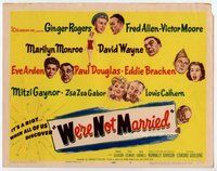 b141 WE'RE NOT MARRIED title movie lobby card '52 Marilyn Monroe, Rogers