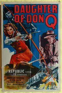 e211 DAUGHTER OF DON Q one-sheet movie poster '46 Lorna Gray, serial!