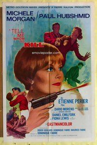 e874 TELL ME WHOM TO KILL one-sheet movie poster '65 deadly Michele Morgan!