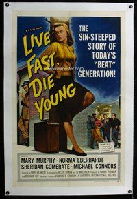 f403 LIVE FAST DIE YOUNG linen one-sheet movie poster '58 bad girl image!