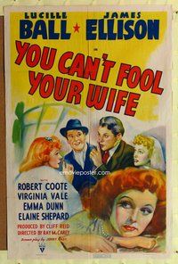 g708 YOU CAN'T FOOL YOUR WIFE one-sheet movie poster '40 Lucille Ball