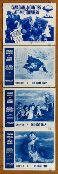 h062 CANADIAN MOUNTIES VS ATOMIC INVADERS 4 Chap 6 move lobby cards '53