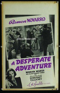 k319 DESPERATE ADVENTURE window card movie poster '38 Ramon Navarro in love!